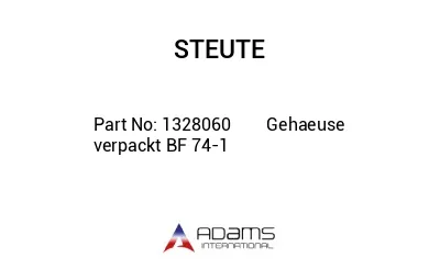 1328060	Gehaeuse verpackt BF 74-1