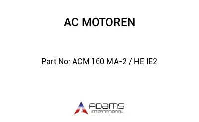 ACM 160 MA-2 / HE IE2