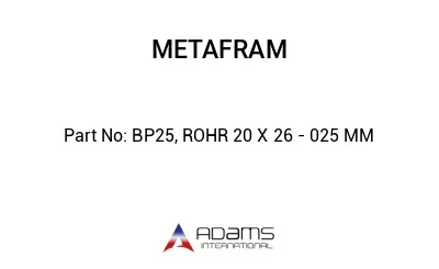 BP25, ROHR 20 X 26 - 025 MM