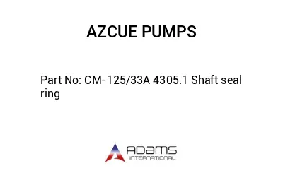 CM-125/33A 4305.1 Shaft seal ring