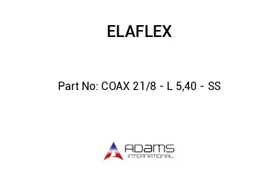 COAX 21/8 - L 5,40 - SS