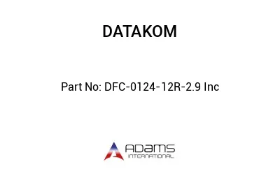 DFC-0124-12R-2.9 Inc