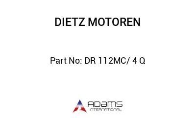 DR 112MC/ 4 Q