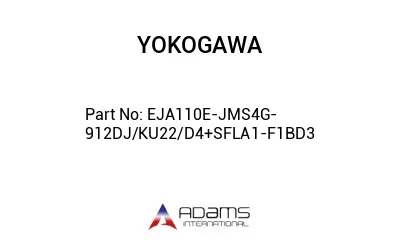 EJA110E-JMS4G-912DJ/KU22/D4+SFLA1-F1BD3