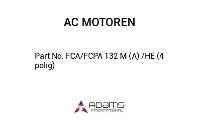 FCA/FCPA 132 M (A) /HE (4 polig)