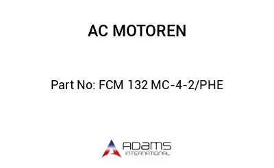 FCM 132 MC-4-2/PHE