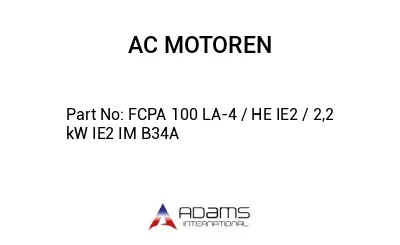 FCPA 100 LA-4 / HE IE2 / 2,2 kW IE2 IM B34A