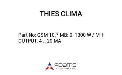 GSM 10.7 MB: 0-1300 W / M † OUTPUT: 4 .. 20 MA