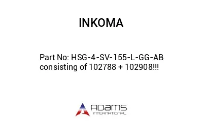 HSG-4-SV-155-L-GG-AB consisting of 102788 + 102908!!!