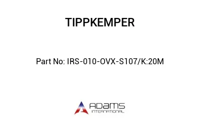 IRS-010-OVX-S107/K:20M 