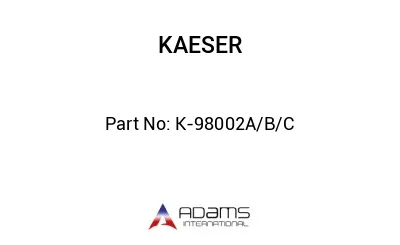 K-98002A/B/C