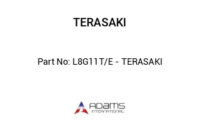 L8G11T/E - TERASAKI