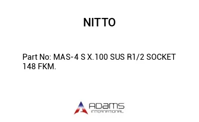 MAS-4 S X.100 SUS R1/2 SOCKET 148 FKM.