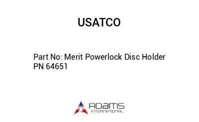 Merit Powerlock Disc Holder PN 64651