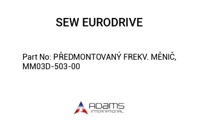 PŘEDMONTOVANÝ FREKV. MĚNIČ, MM03D-503-00