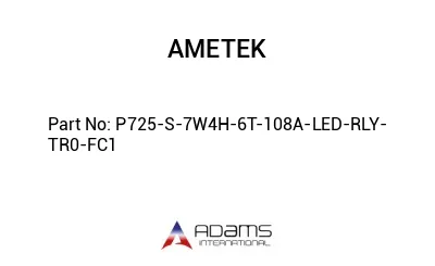 P725-S-7W4H-6T-108A-LED-RLY-TR0-FC1