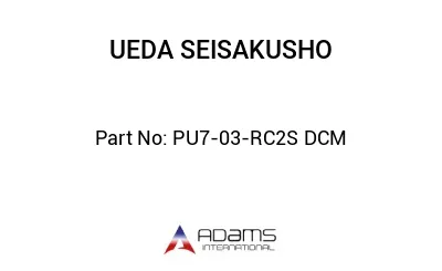 PU7-03-RC2S DCM