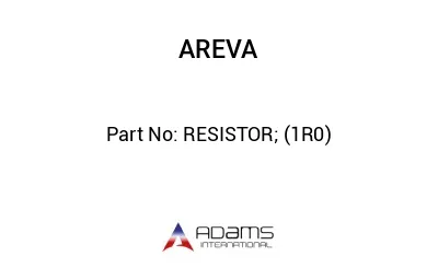 RESISTOR; (1R0)