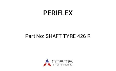 SHAFT TYRE 426 R