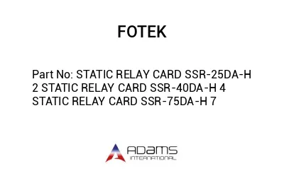 STATIC RELAY CARD SSR-25DA-H 2 STATIC RELAY CARD SSR-40DA-H 4 STATIC RELAY CARD SSR-75DA-H 7