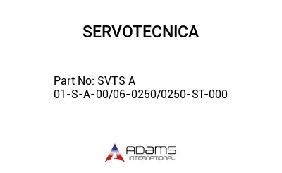 SVTS A 01-S-A-00/06-0250/0250-ST-000