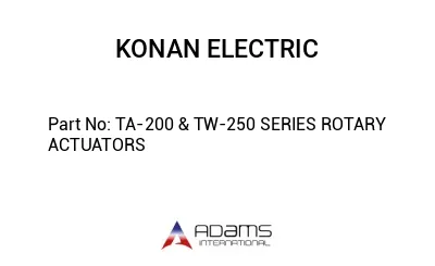 TA-200 & TW-250 SERIES ROTARY ACTUATORS