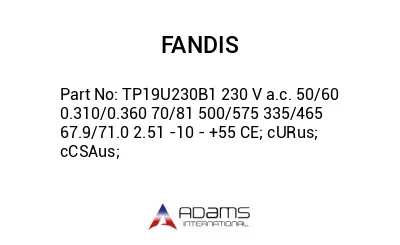 TP19U230B1 230 V a.c. 50/60 0.310/0.360 70/81 500/575 335/465 67.9/71.0 2.51 -10 - +55 CE; cURus; cCSAus;