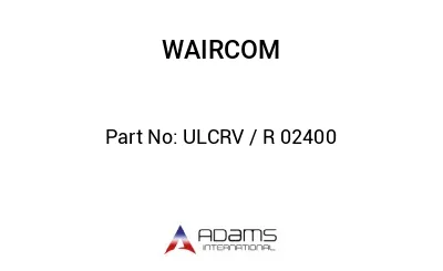 ULCRV / R 02400