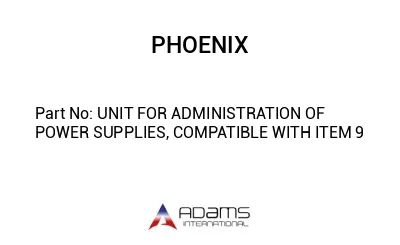 UNIT FOR ADMINISTRATION OF POWER SUPPLIES, COMPATIBLE WITH ITEM 9